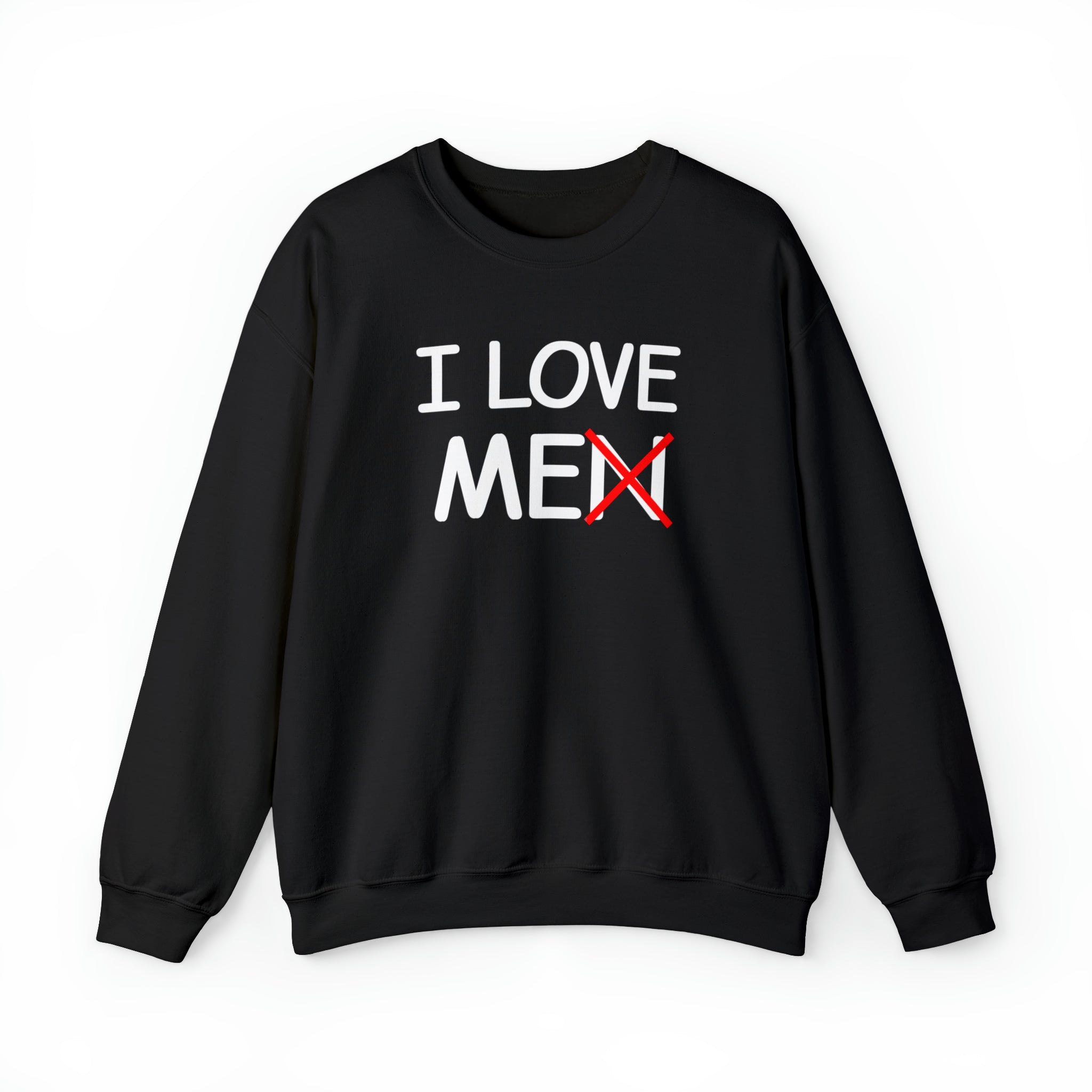 I Love Me(n) Crewneck