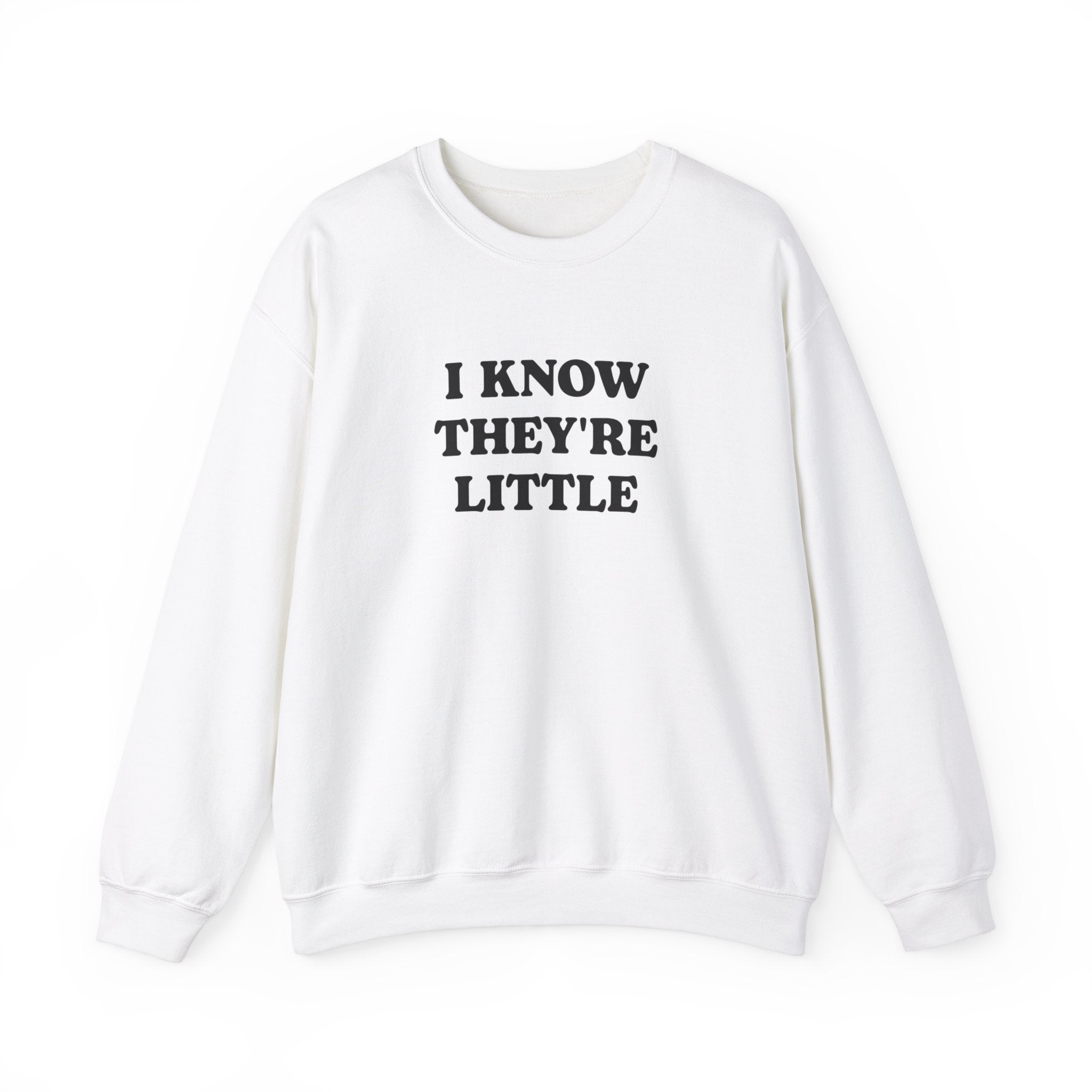 I Know They’re Little Crewneck