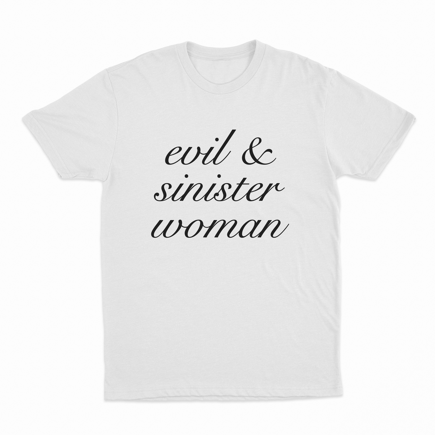 Evil & Sinister Woman T-Shirt