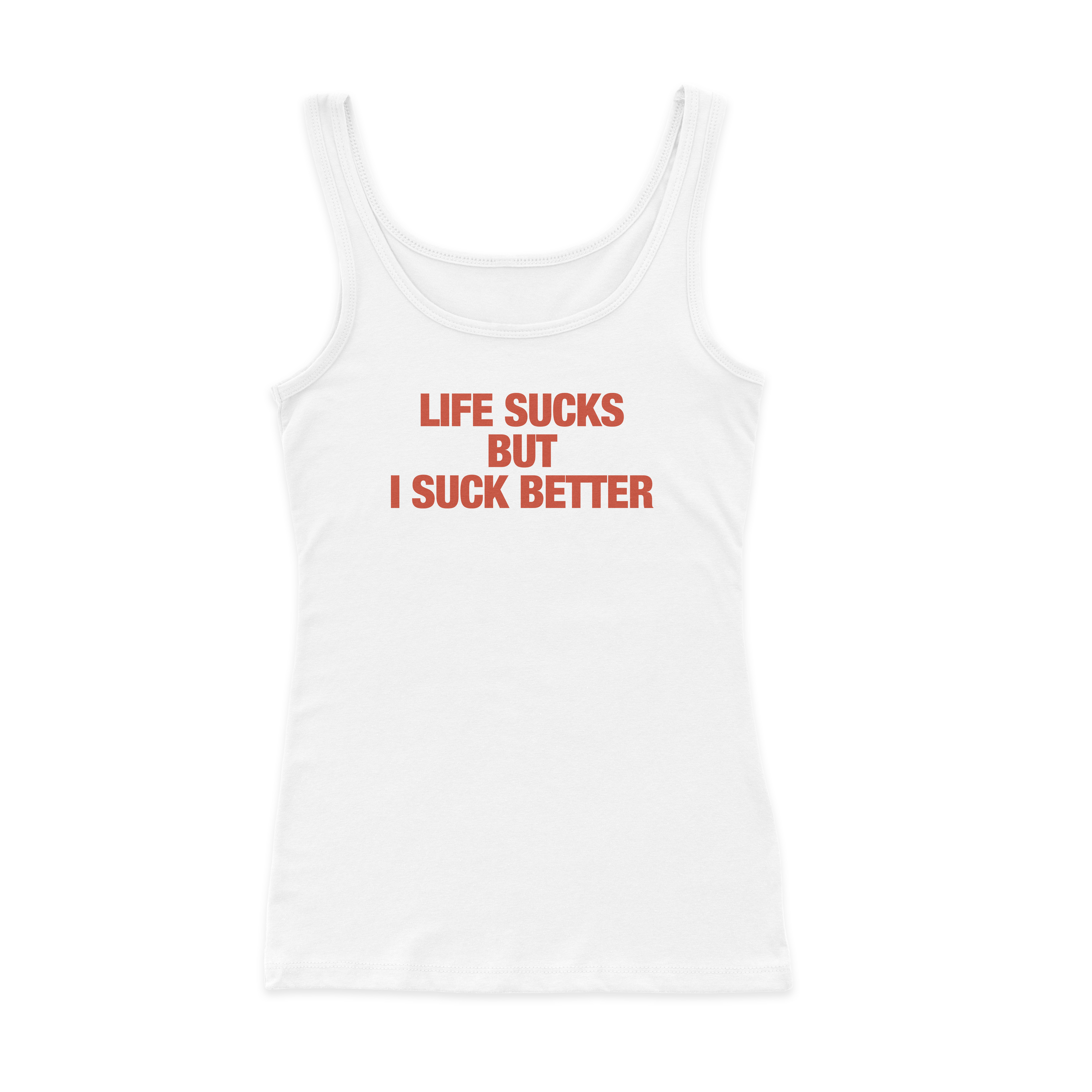 Life Sucks But I Suck Better Ribbed Tank