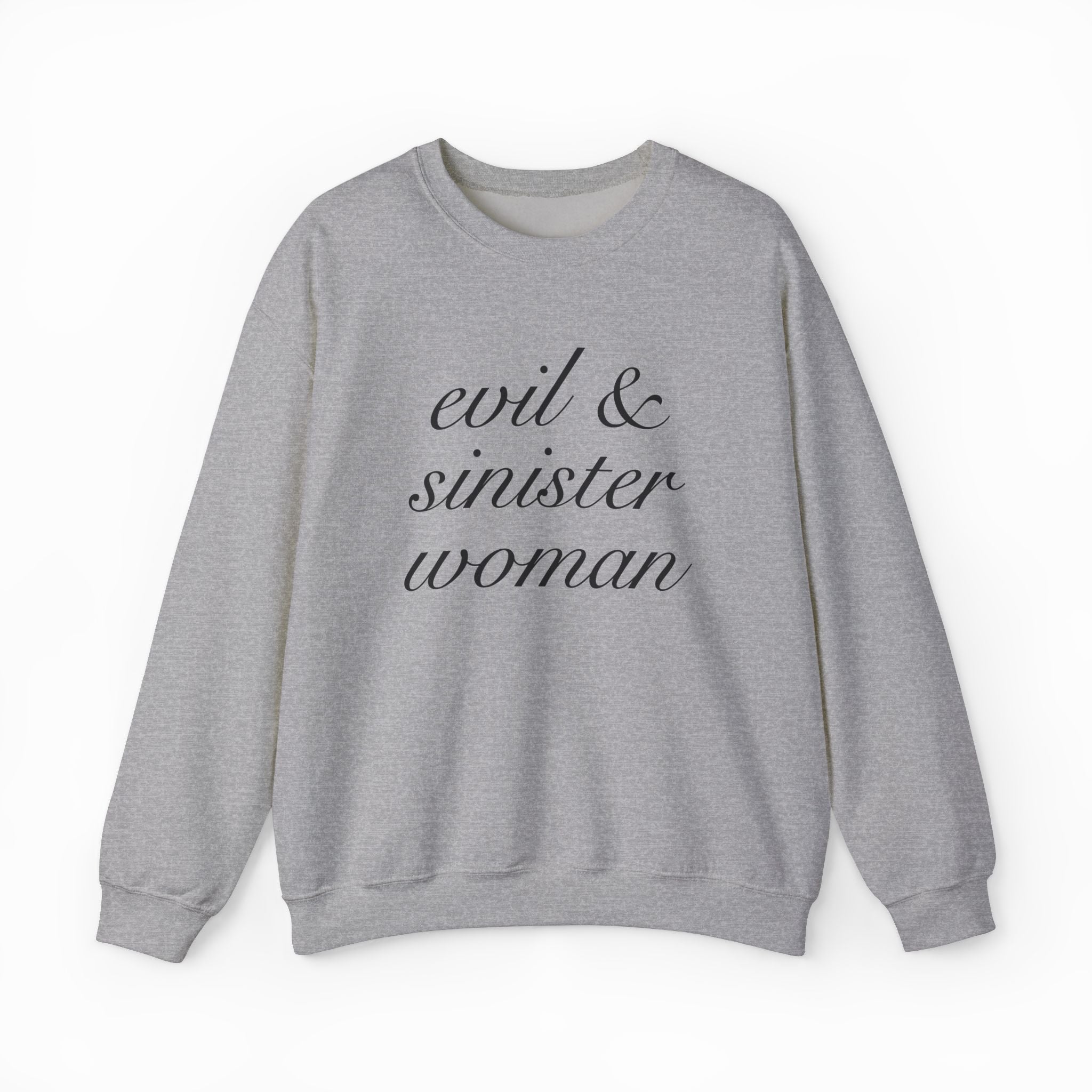 Evil & Sinister Woman Crewneck
