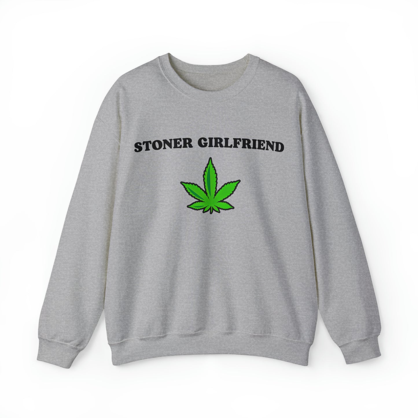 Stoner Girlfriend Crewneck