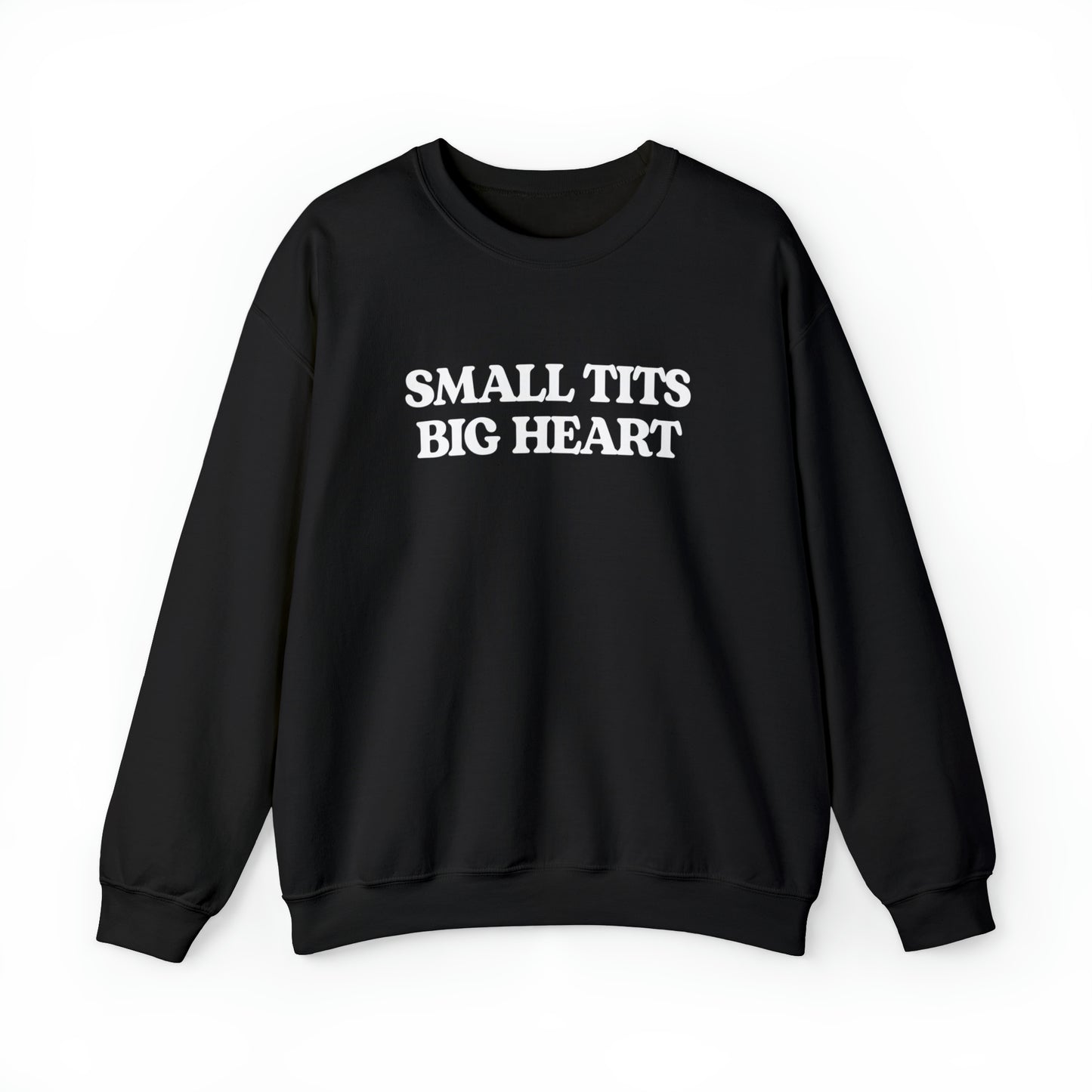 Small Tits Big Heart Crewneck