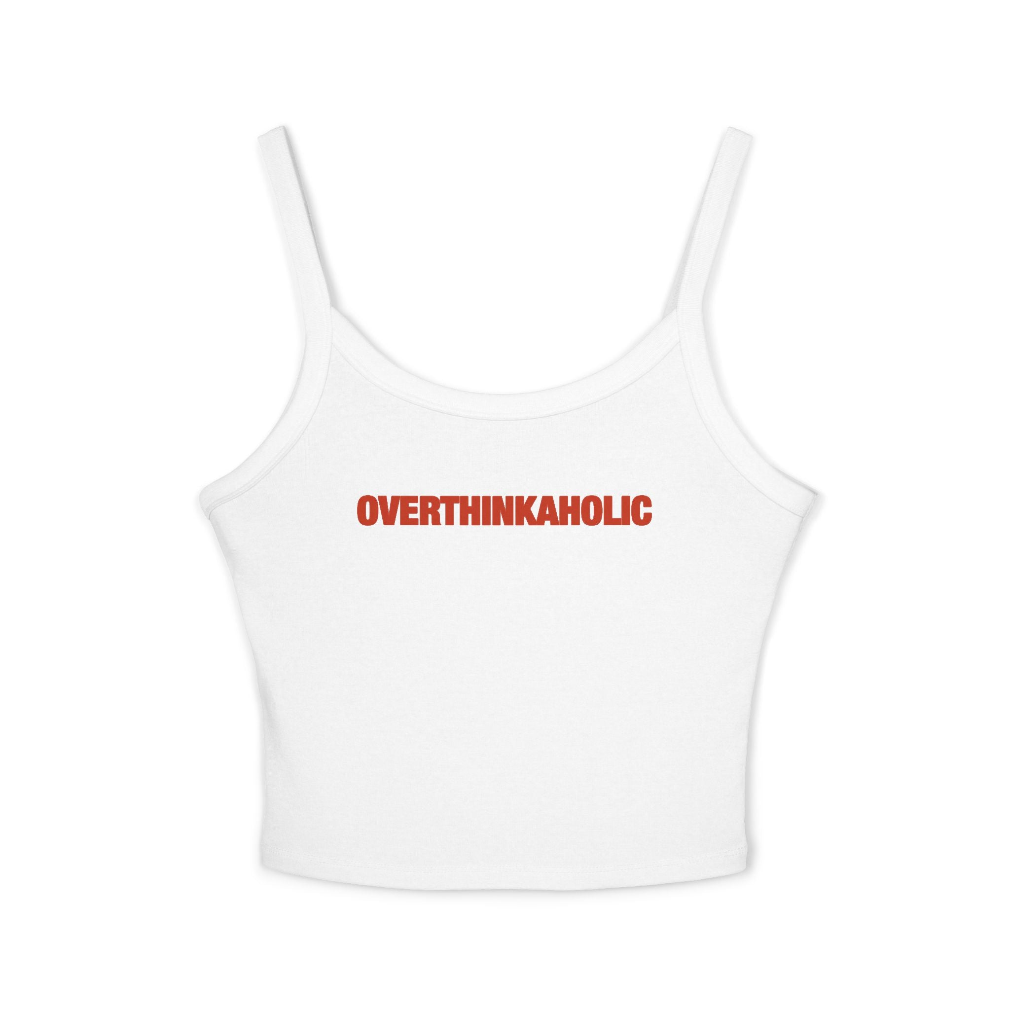 Overthinkaholic Spaghetti Strap Cami