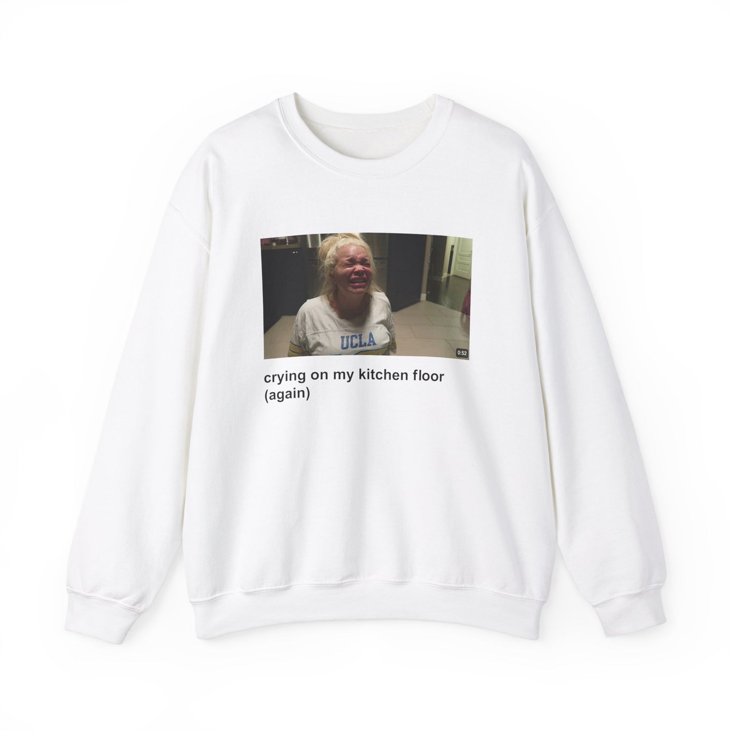 Crying On The Kitchen Floor (Again) Trisha Crewneck