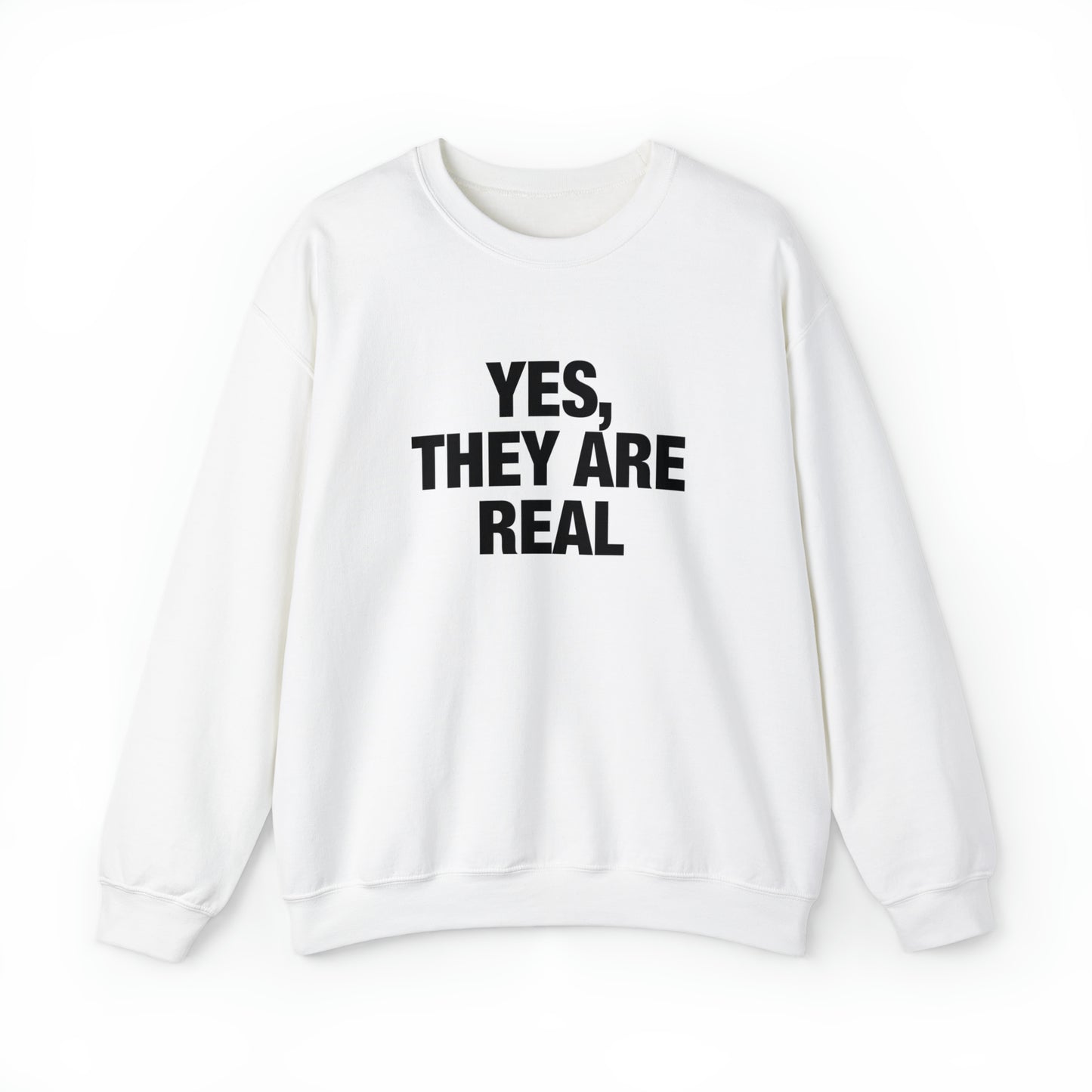 Yes They Are Real Crewneck