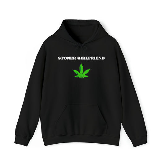 Stoner Girlfriend Hoodie