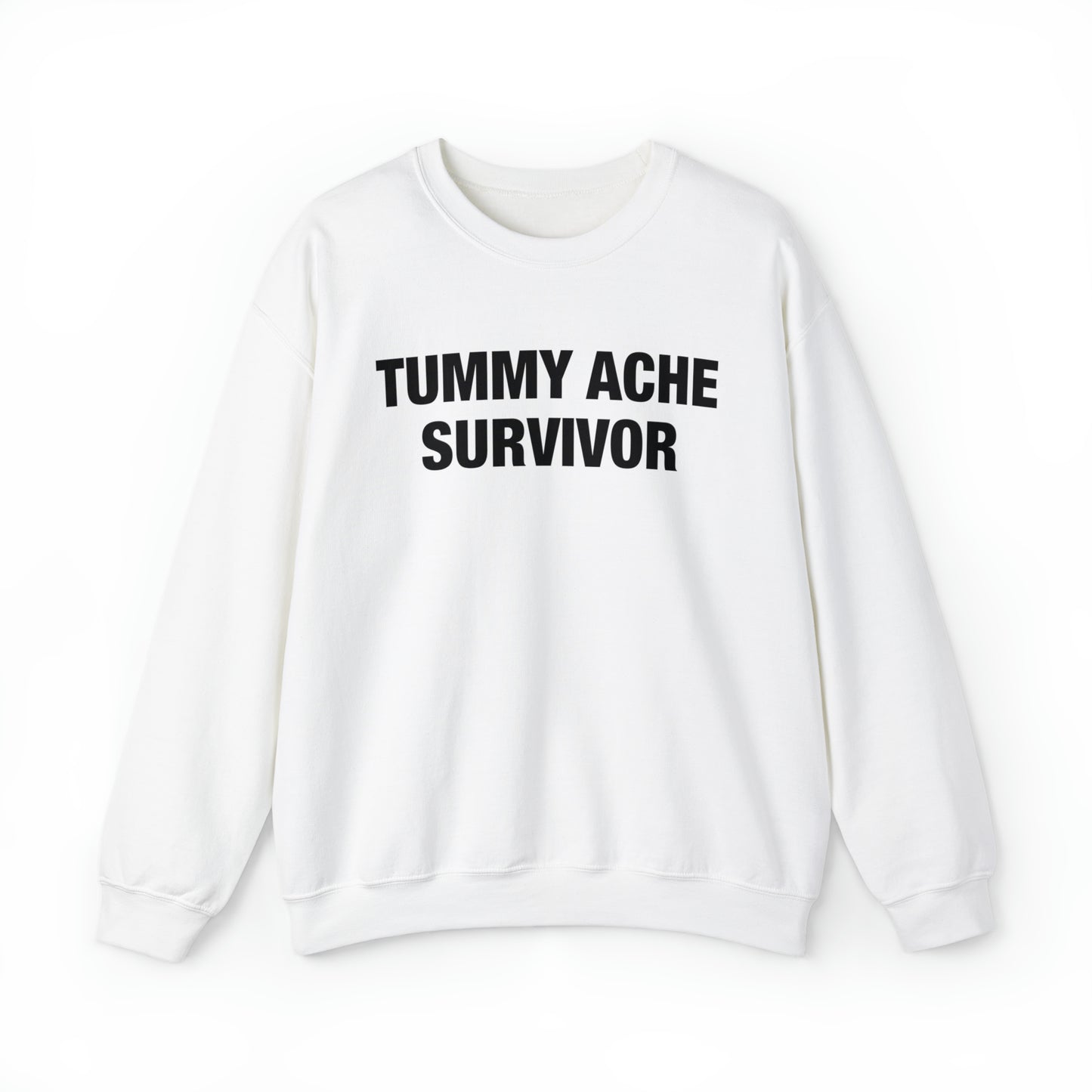 Tummy Ache Survivor Crewneck