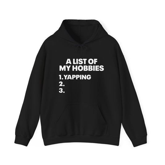 A List Of My Hobbies Hoodie