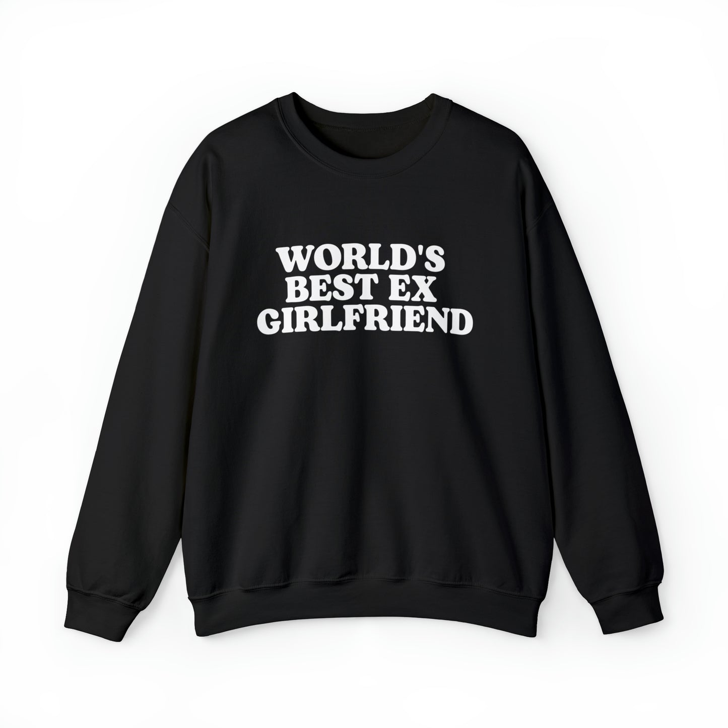 World's Best Ex Girlfriend Crewneck