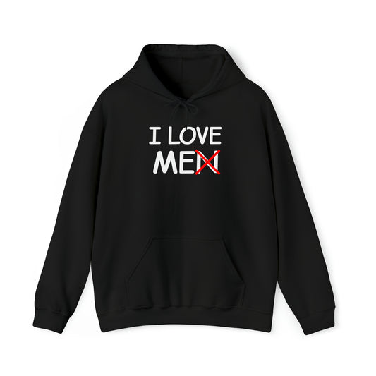 I Love Me(n) Hoodie