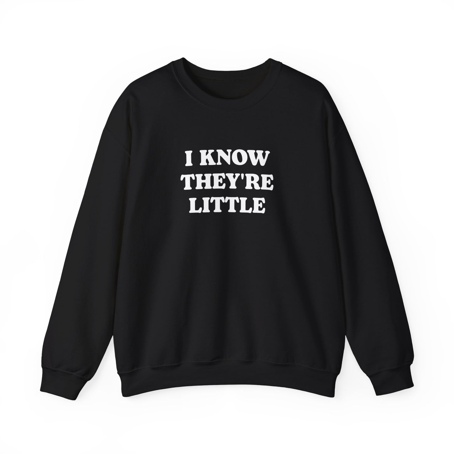 I Know They’re Little Crewneck