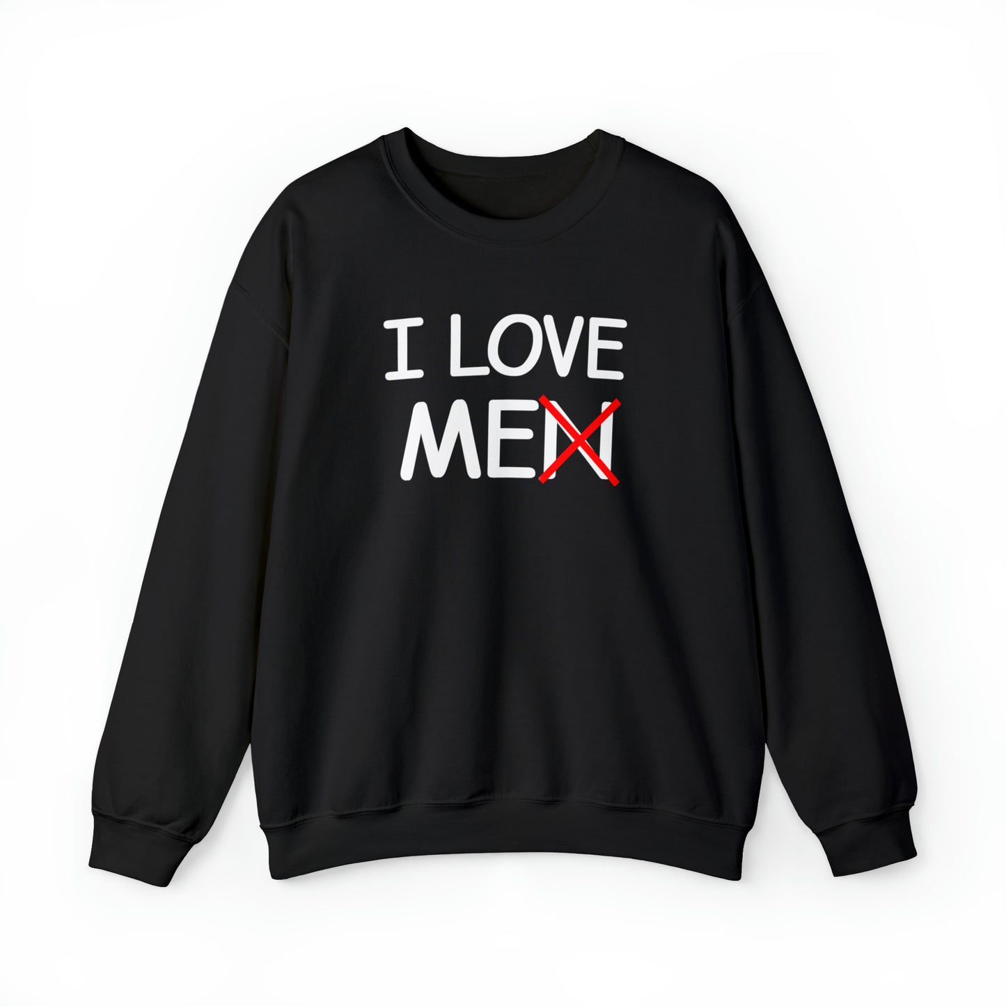 I Love Me(n) Crewneck