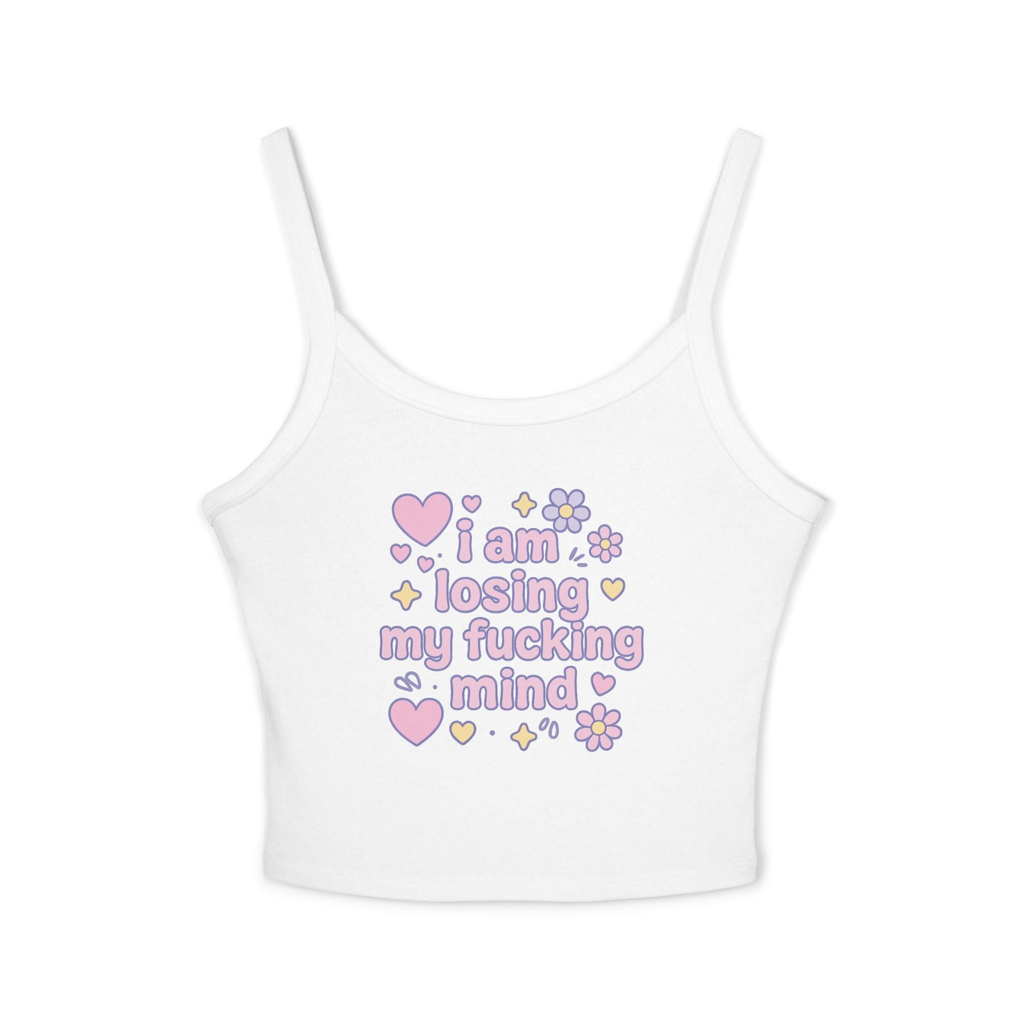 I Am Losing My Fucking Mind Tank Top