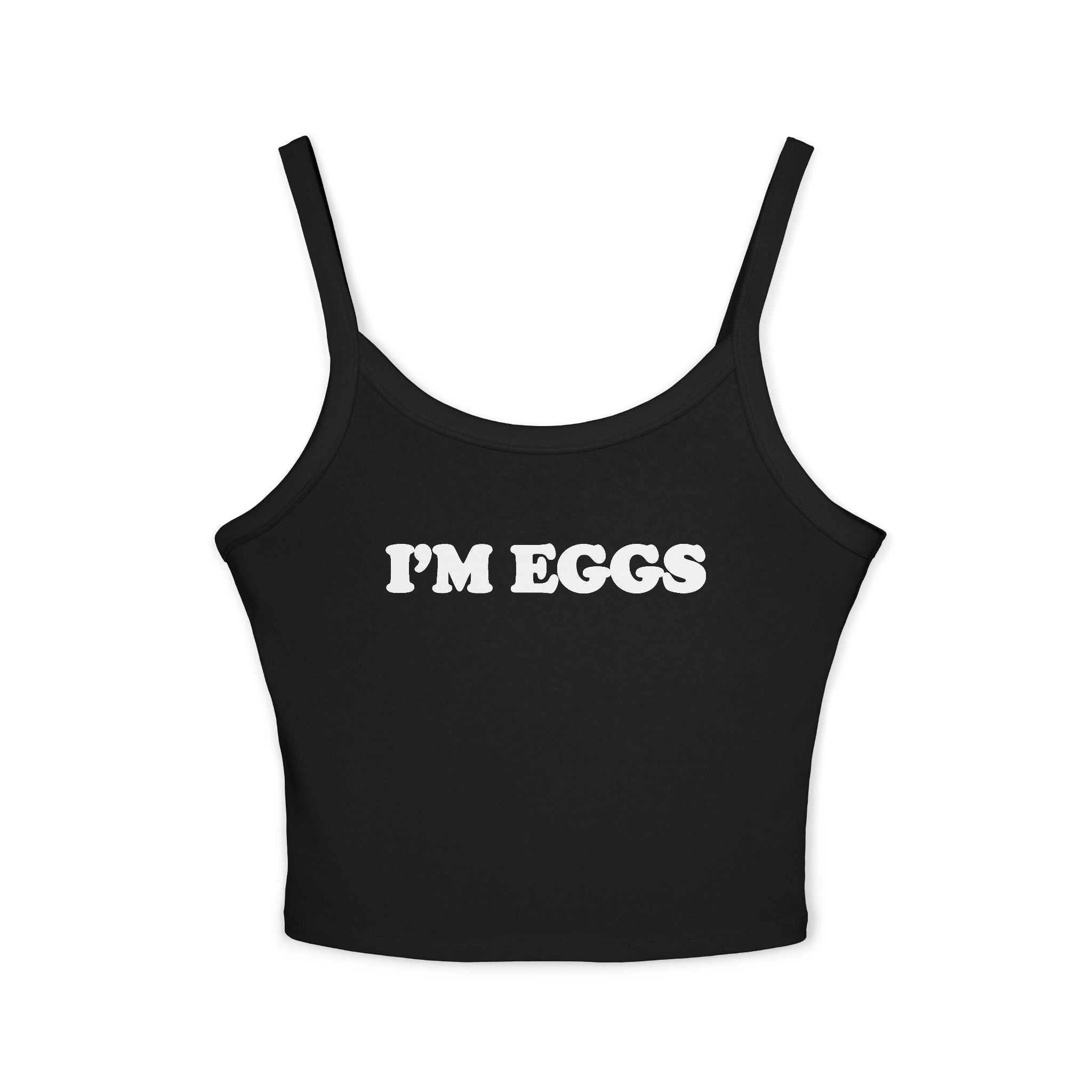 I'm Eggs Spaghetti Strap Cami