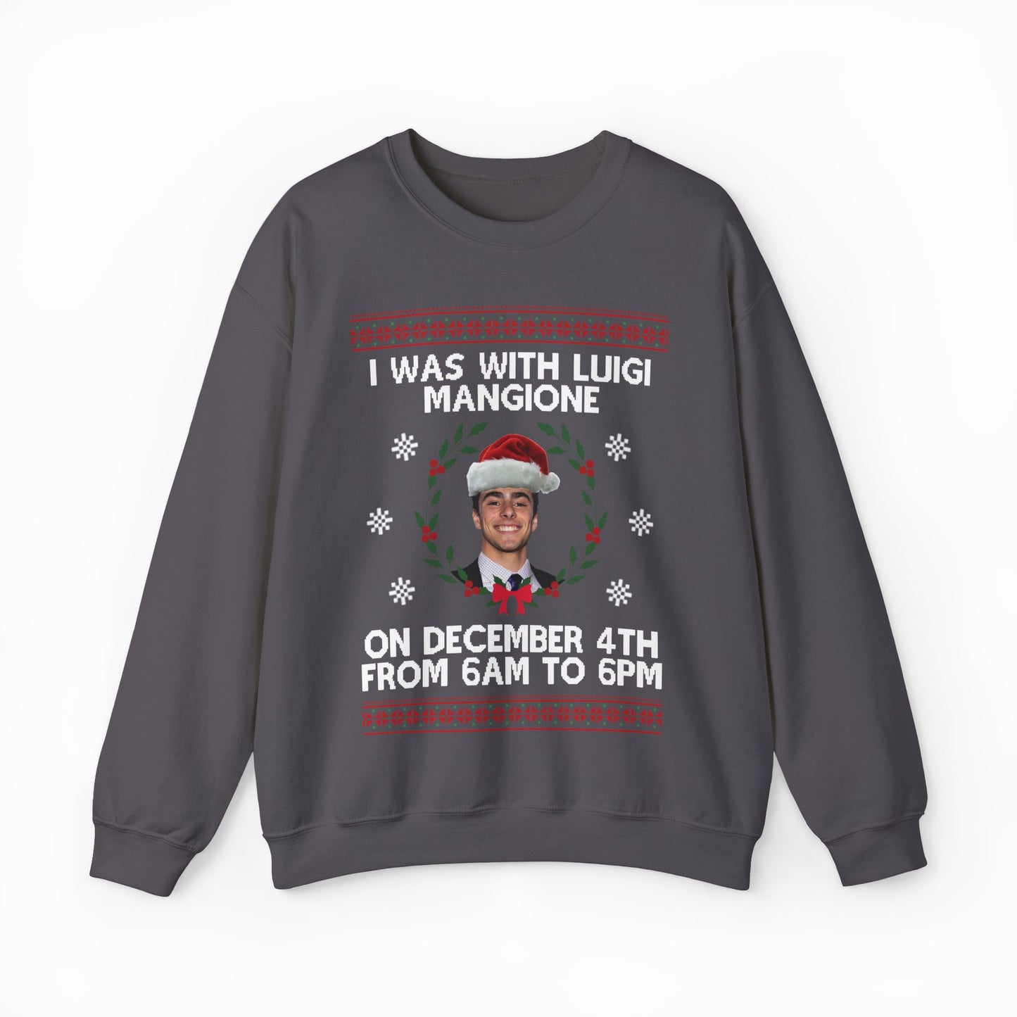 I Was With Mangione On December 4th From 6AM to 6PM Ugly Christmas Sweater