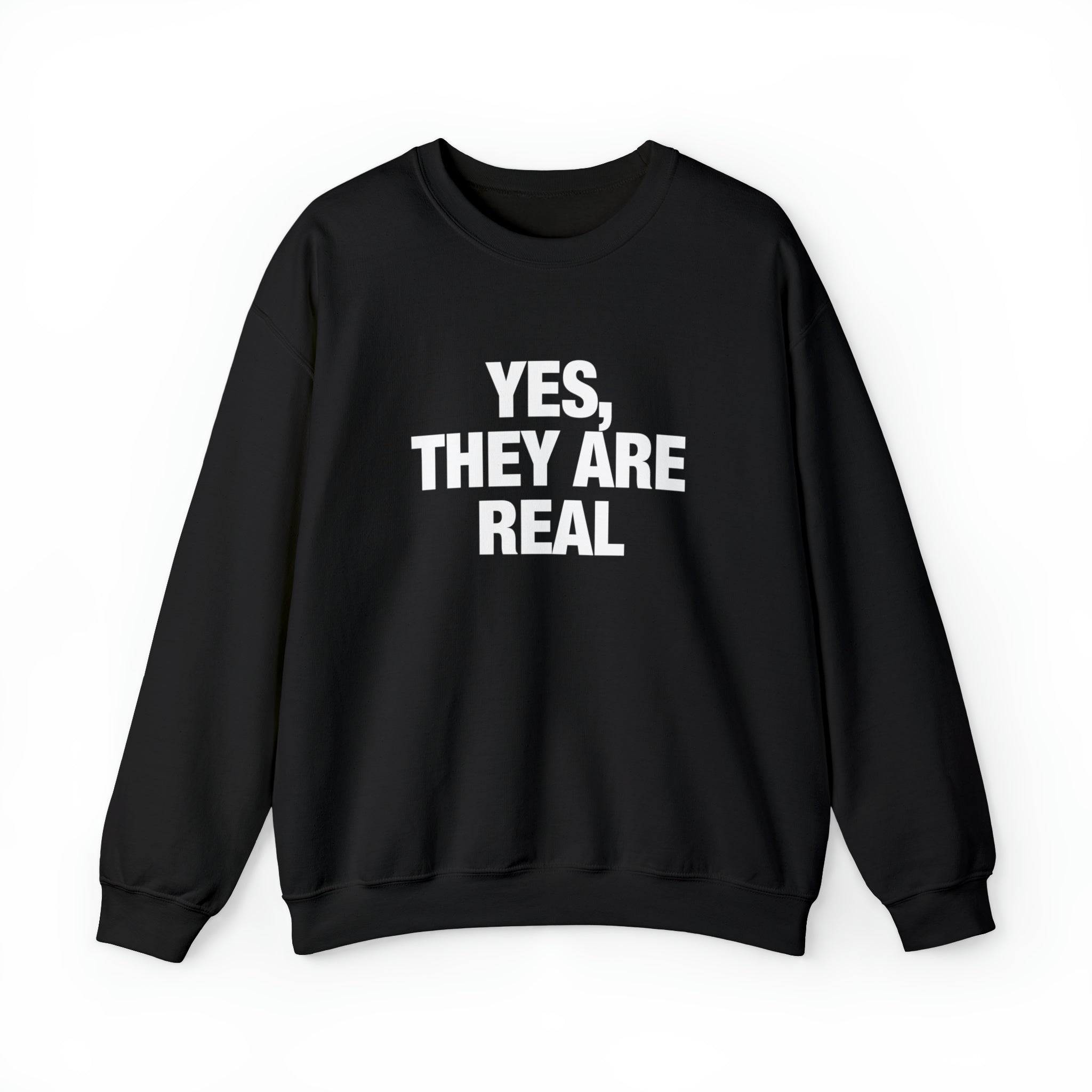 Yes They Are Real Crewneck