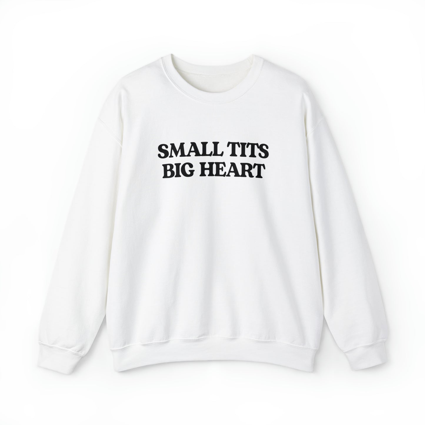 Small Tits Big Heart Crewneck