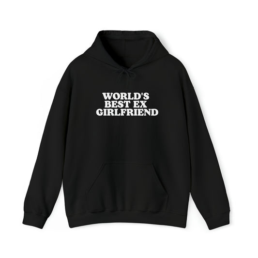 World's Best Ex Girlfriend Hoodie