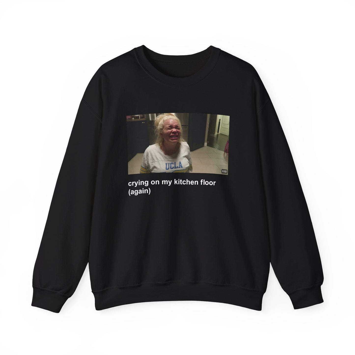 Crying On The Kitchen Floor (Again) Trisha Crewneck