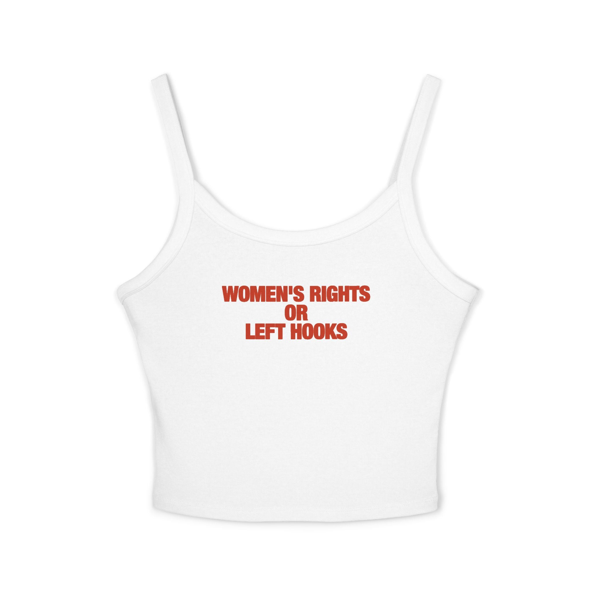 Women's Rights or Left Hooks Spaghetti Strap Cami