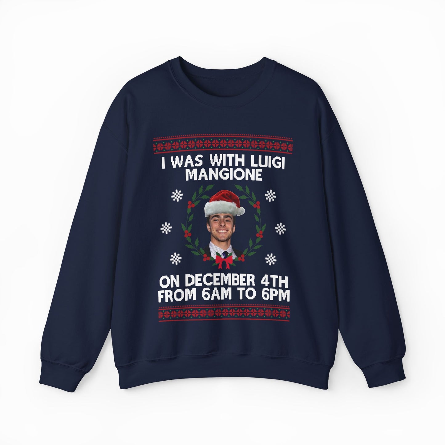 I Was With Mangione On December 4th From 6AM to 6PM Ugly Christmas Sweater