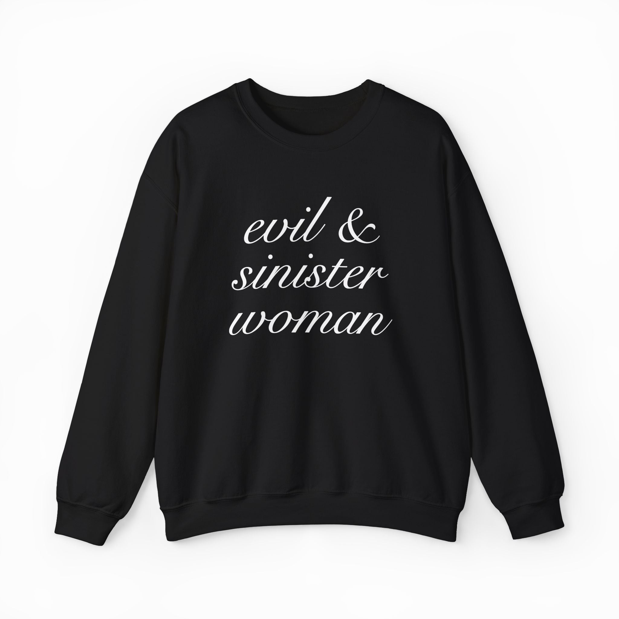 Evil & Sinister Woman Crewneck