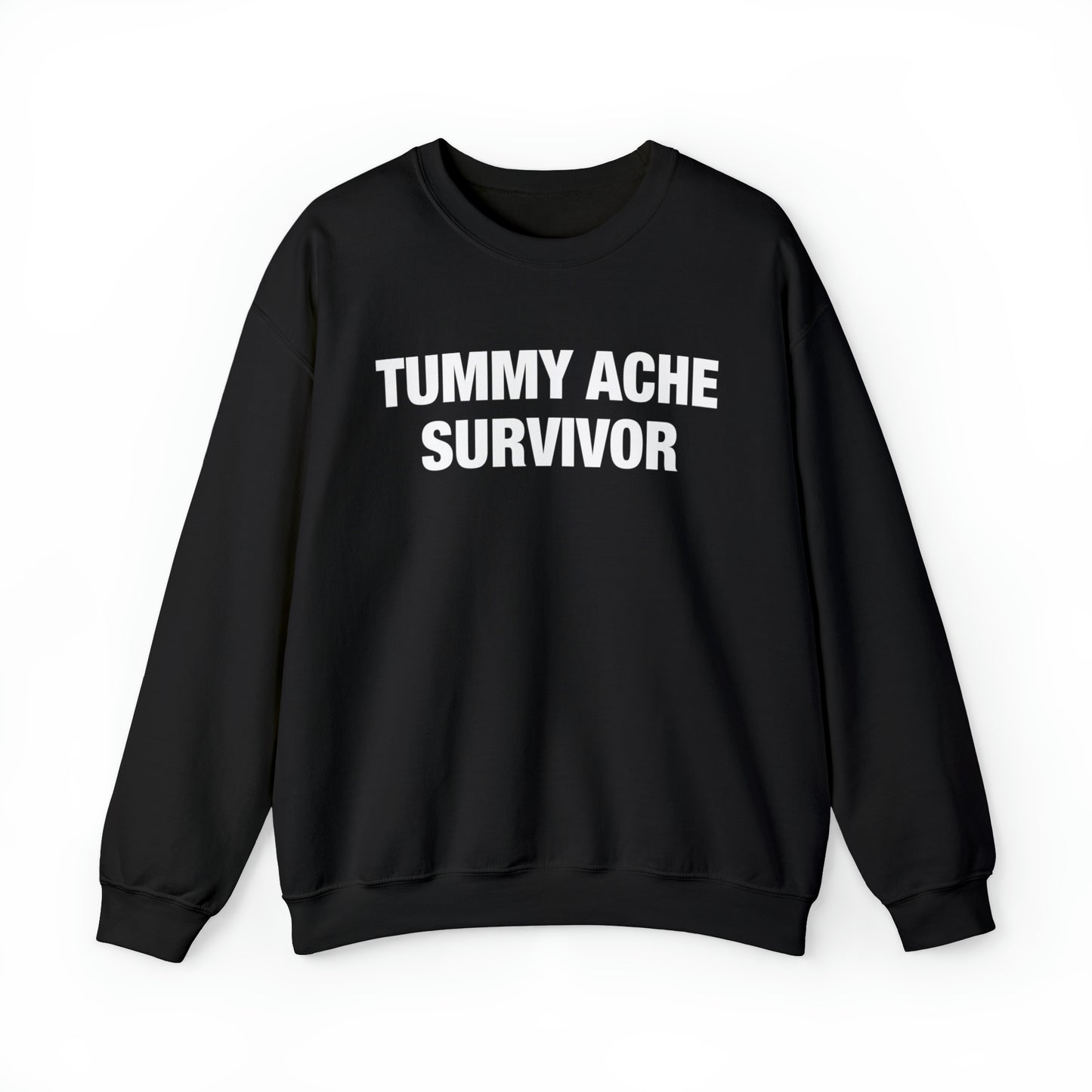 Tummy Ache Survivor Crewneck