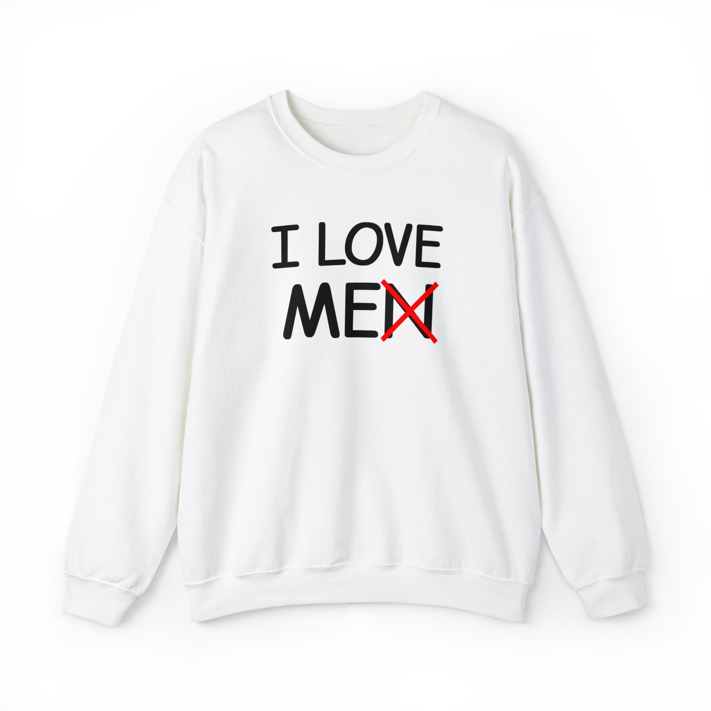 I Love Me(n) Crewneck