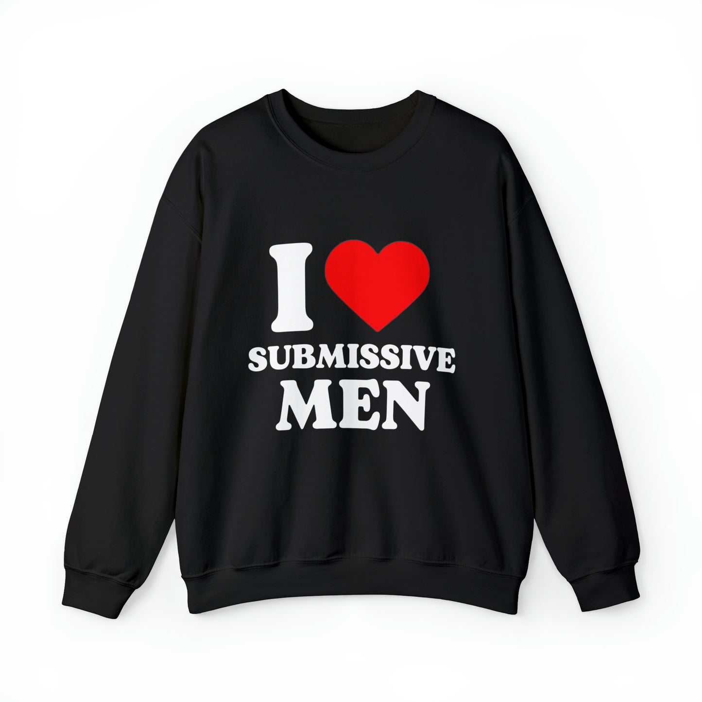 I Heart Submissive Men Crewneck