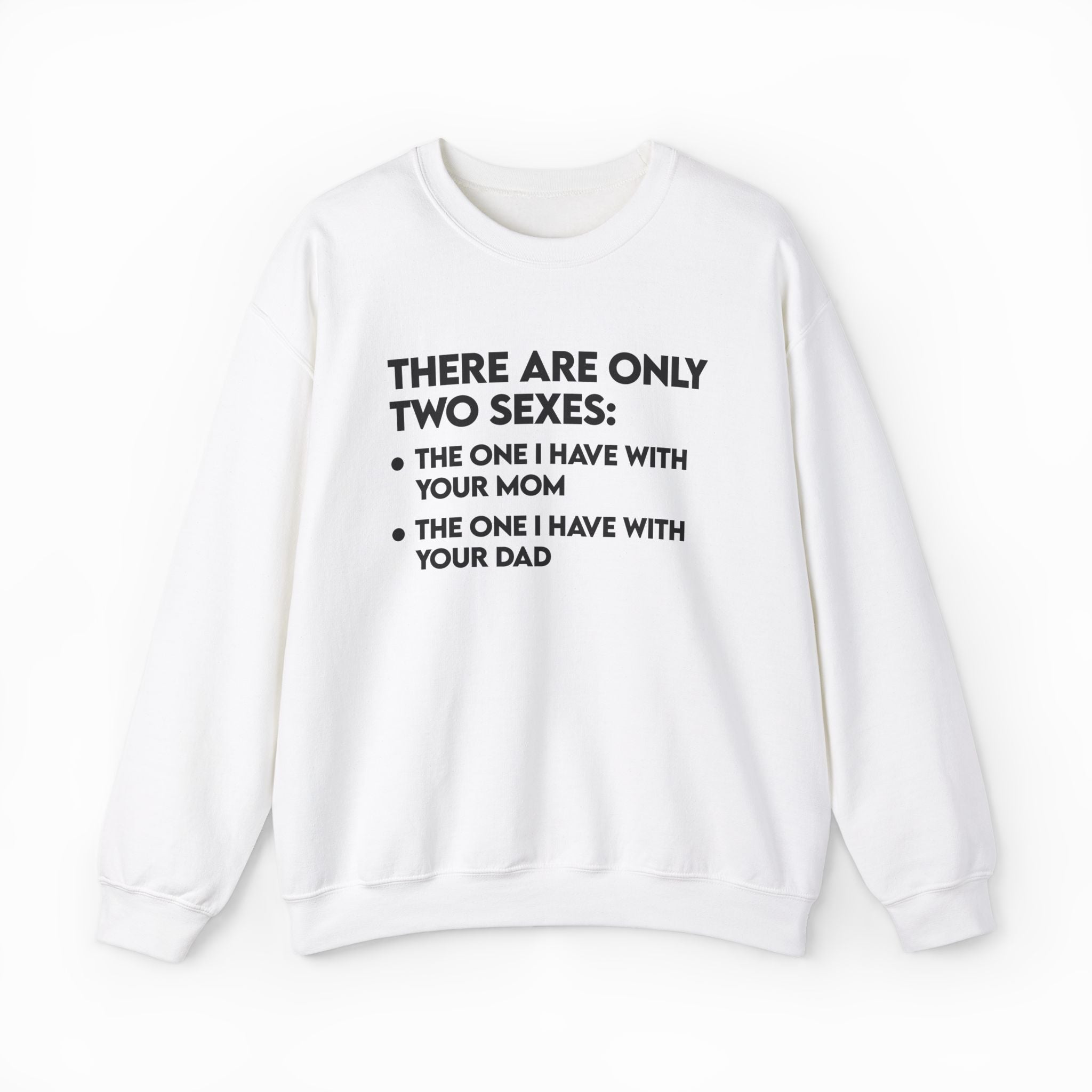 There Are Only Two Sexes Crewneck