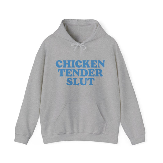 Chicken Tender Slut Hoodie