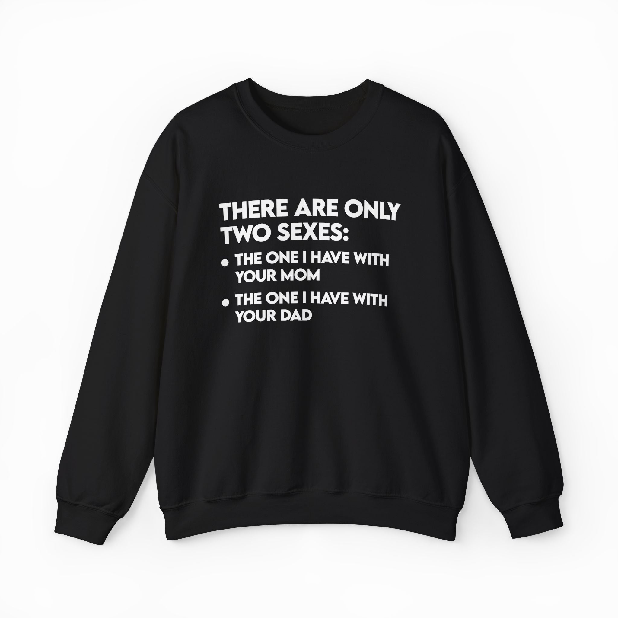 There Are Only Two Sexes Crewneck