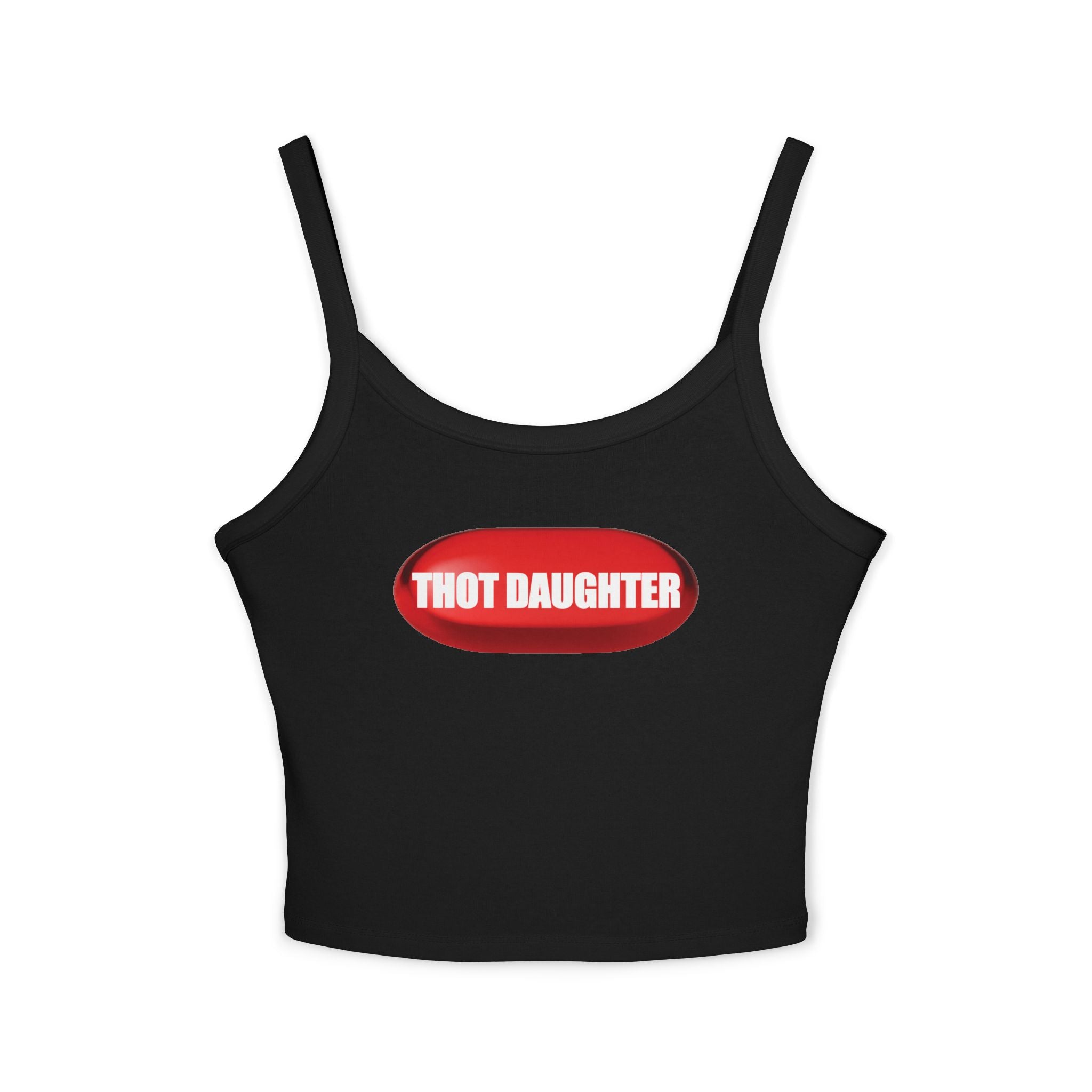 Thot Daughter Pill Spaghetti Strap Cami