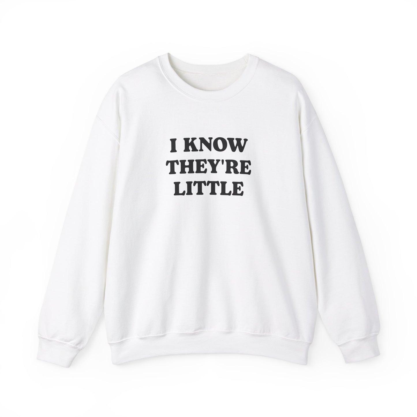 I Know They’re Little Crewneck