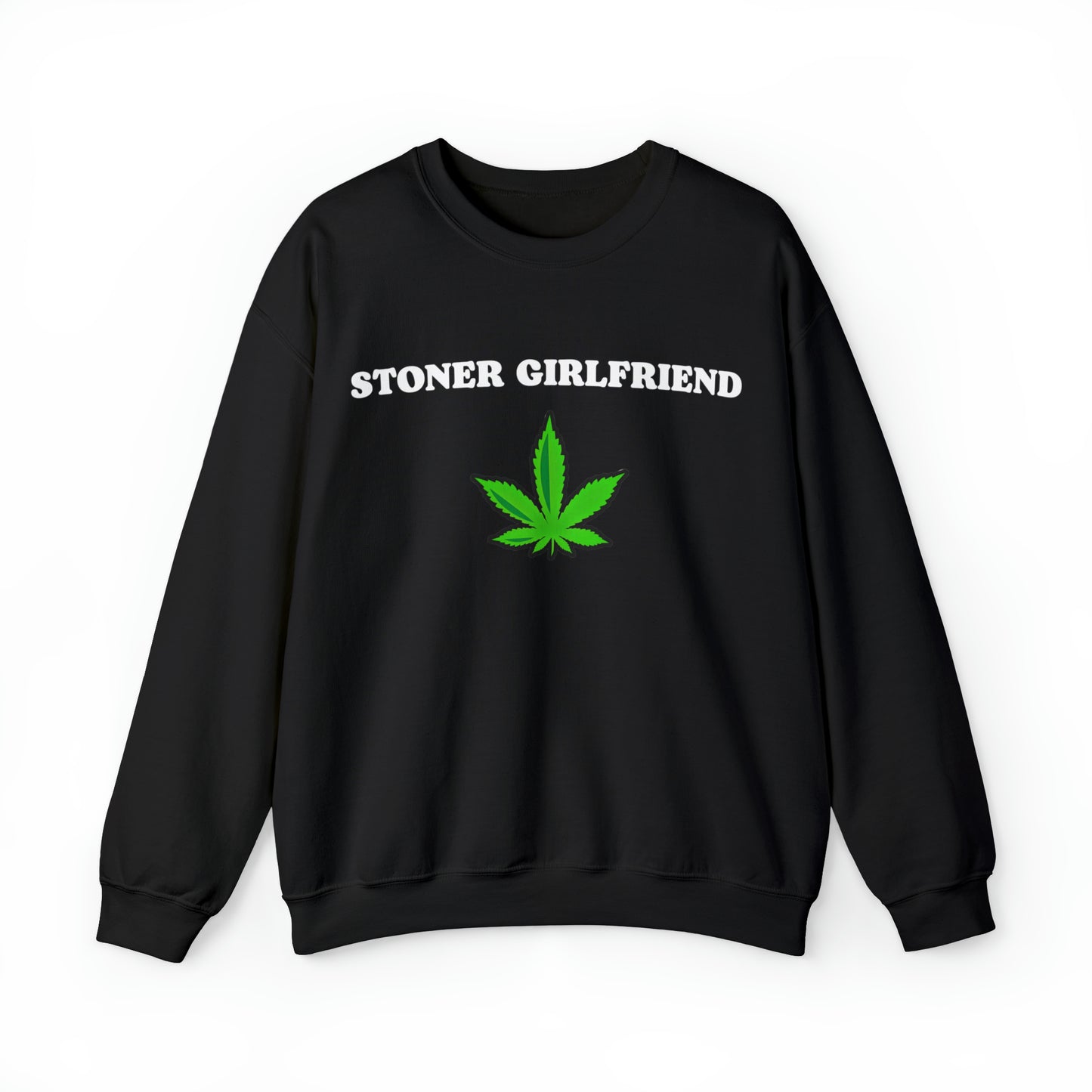 Stoner Girlfriend Crewneck