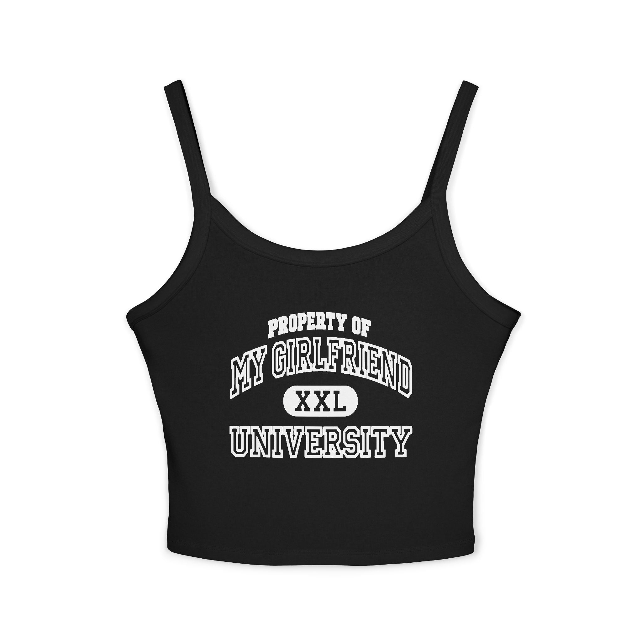 Property Of My Girlfriend University Spaghetti Strap Cami