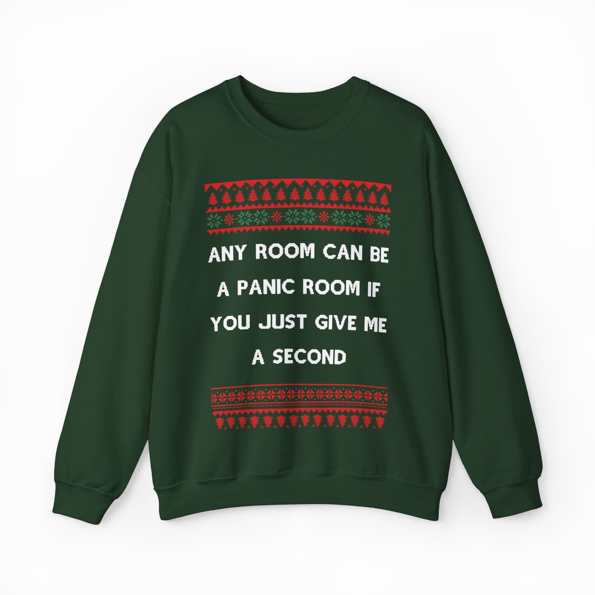Any Room Can Be A Panic Room If You Just Give Me A Second Ugly Christmas Sweater