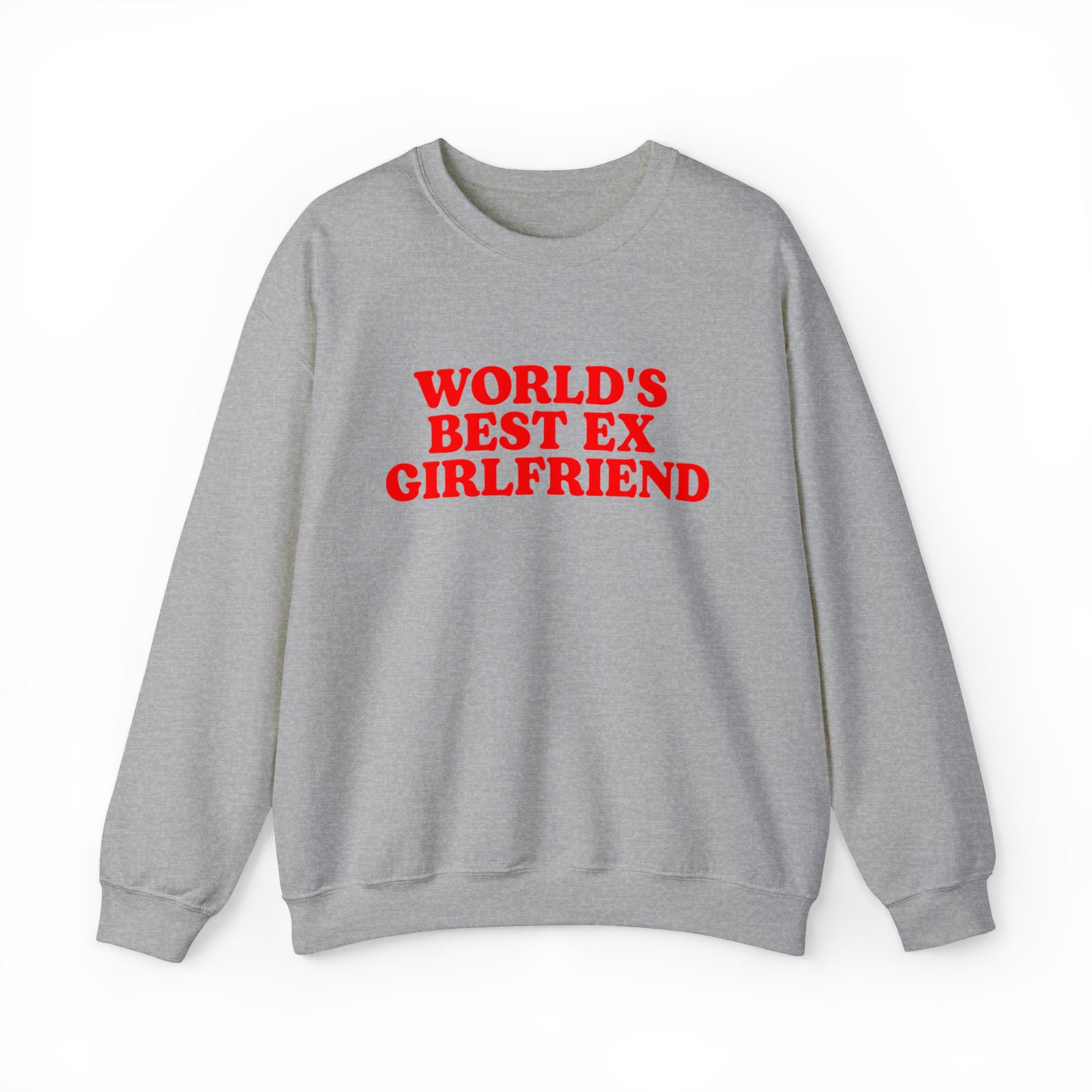 World's Best Ex Girlfriend Crewneck