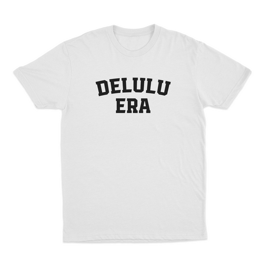 Delulu Era T-Shirt