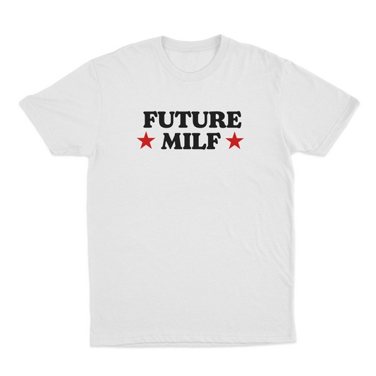 Future MILF T-Shirt