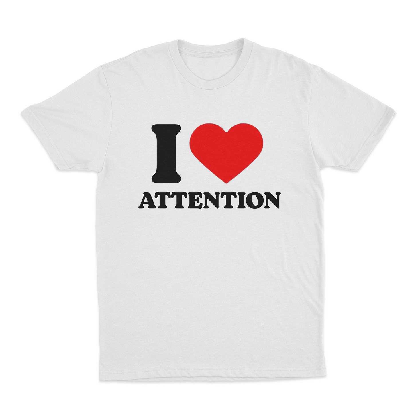 I Heart Attention T-Shirt