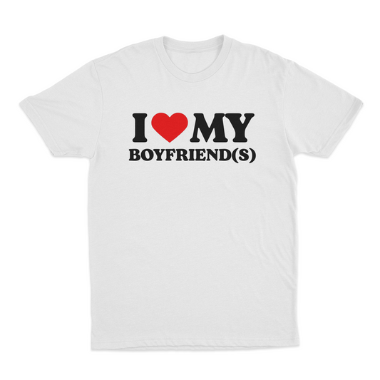 I Heart My Boyfriend(s) T-Shirt