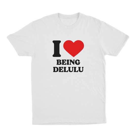 I Heart Being Delulu T-Shirt