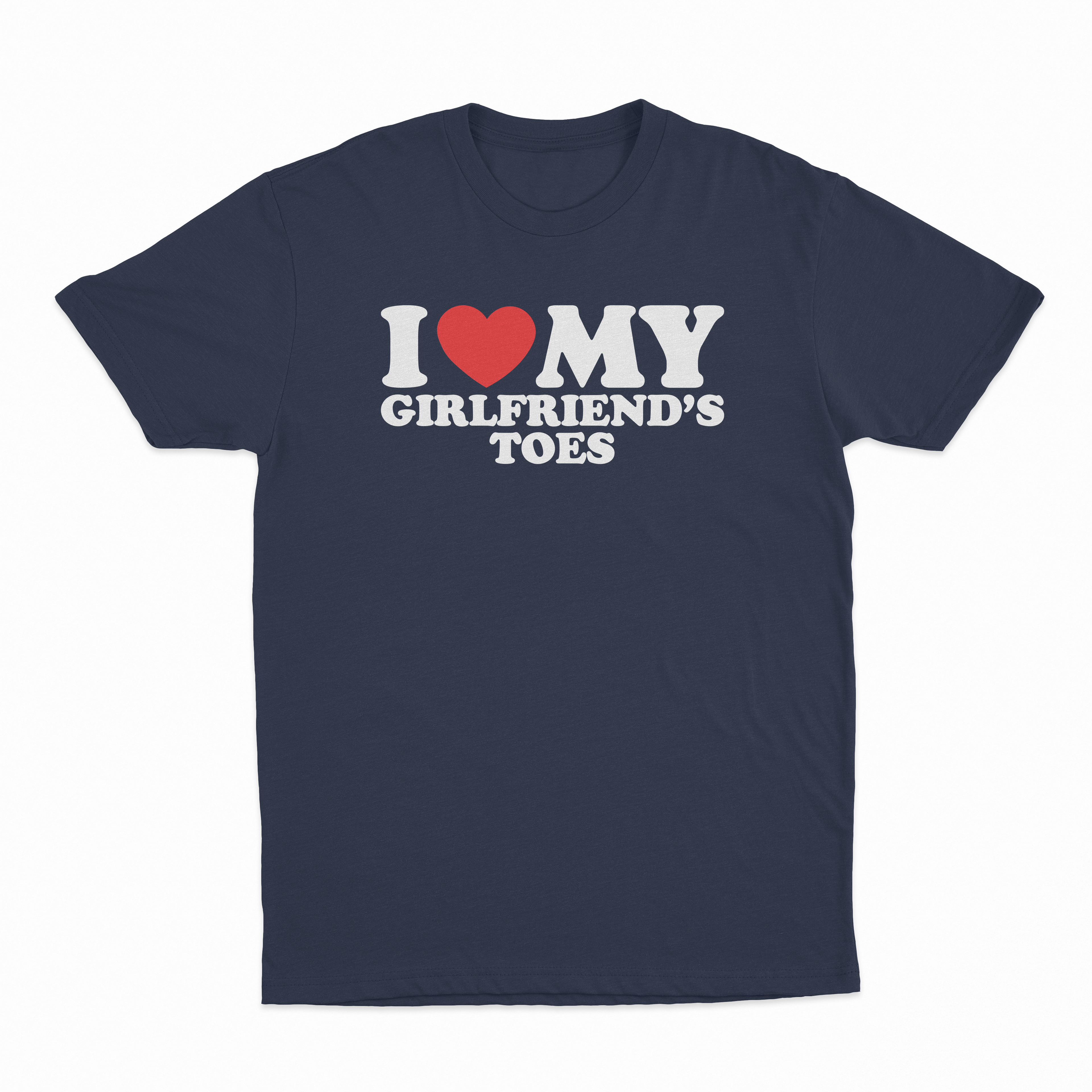 I Heart My Girlfriend's Toes T-Shirt