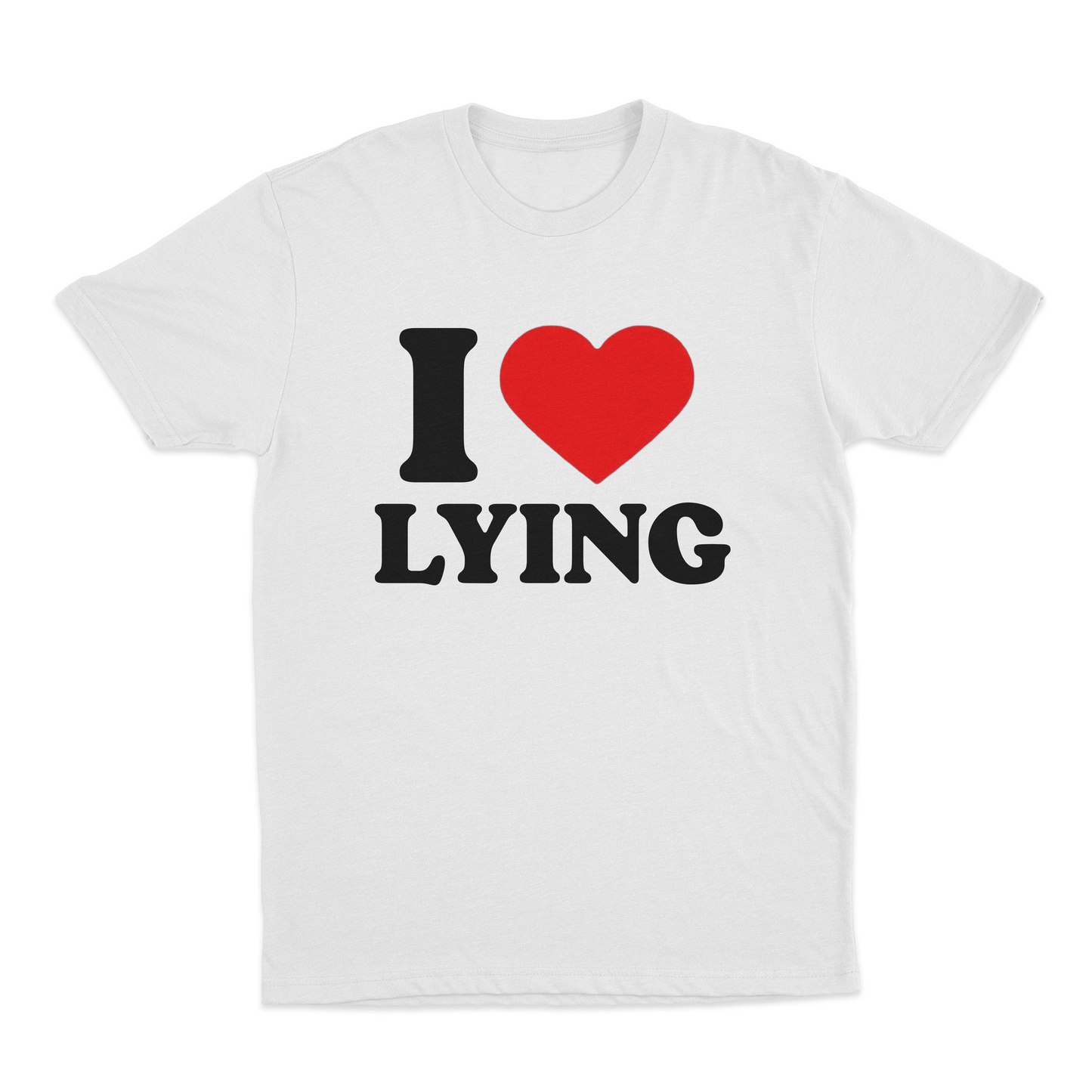 I Heart Lying T-Shirt