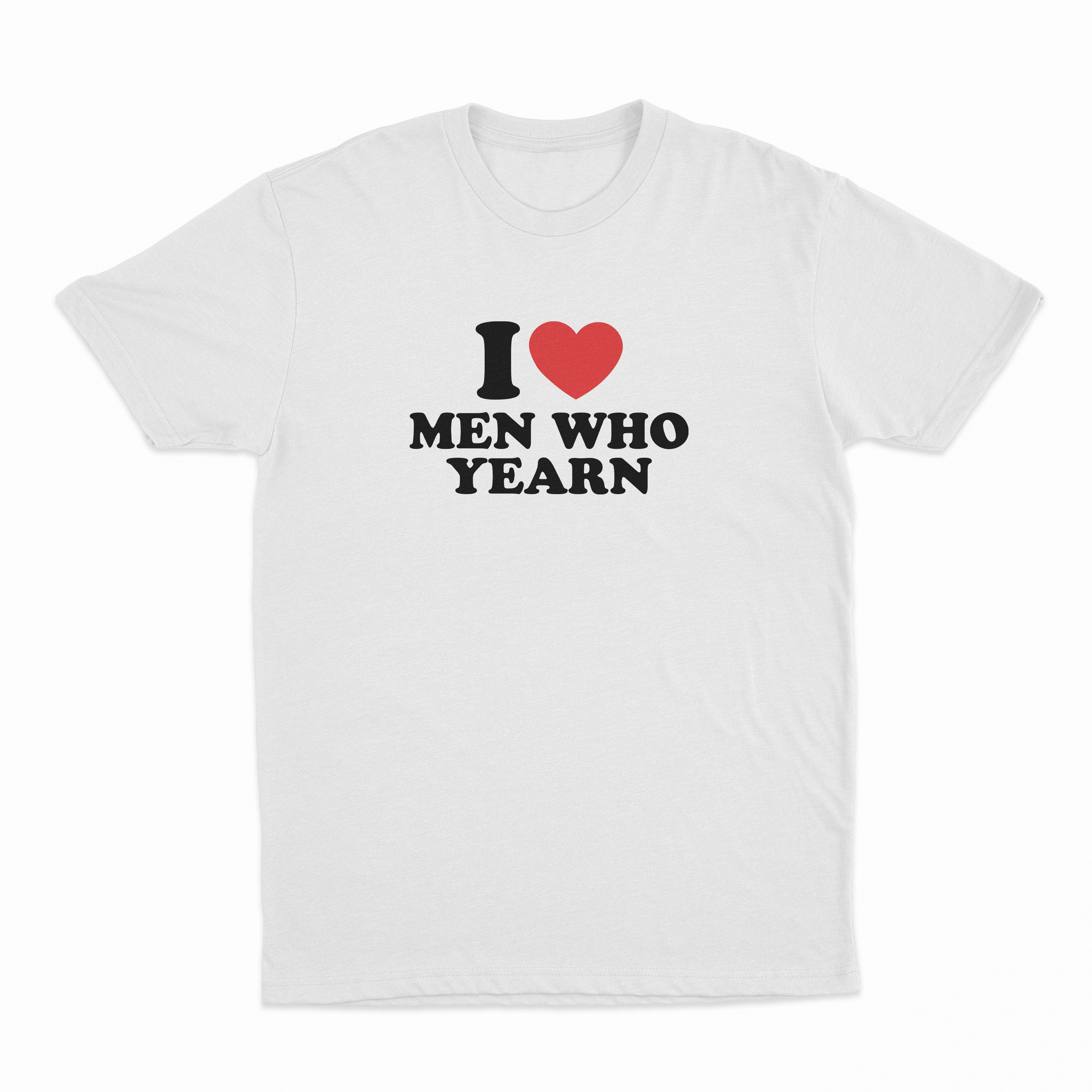 I Heart Men Who Yearn T-Shirt