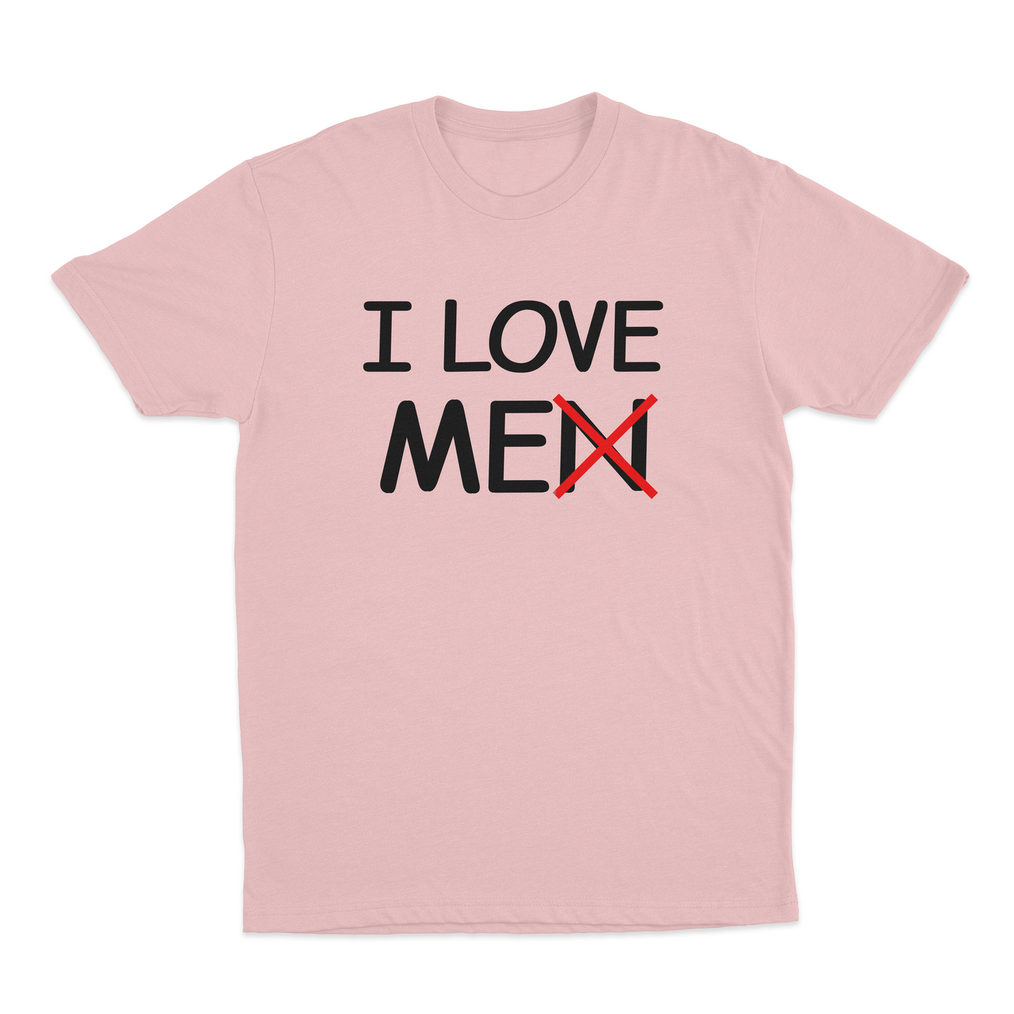 I Love Me(n) T-Shirt