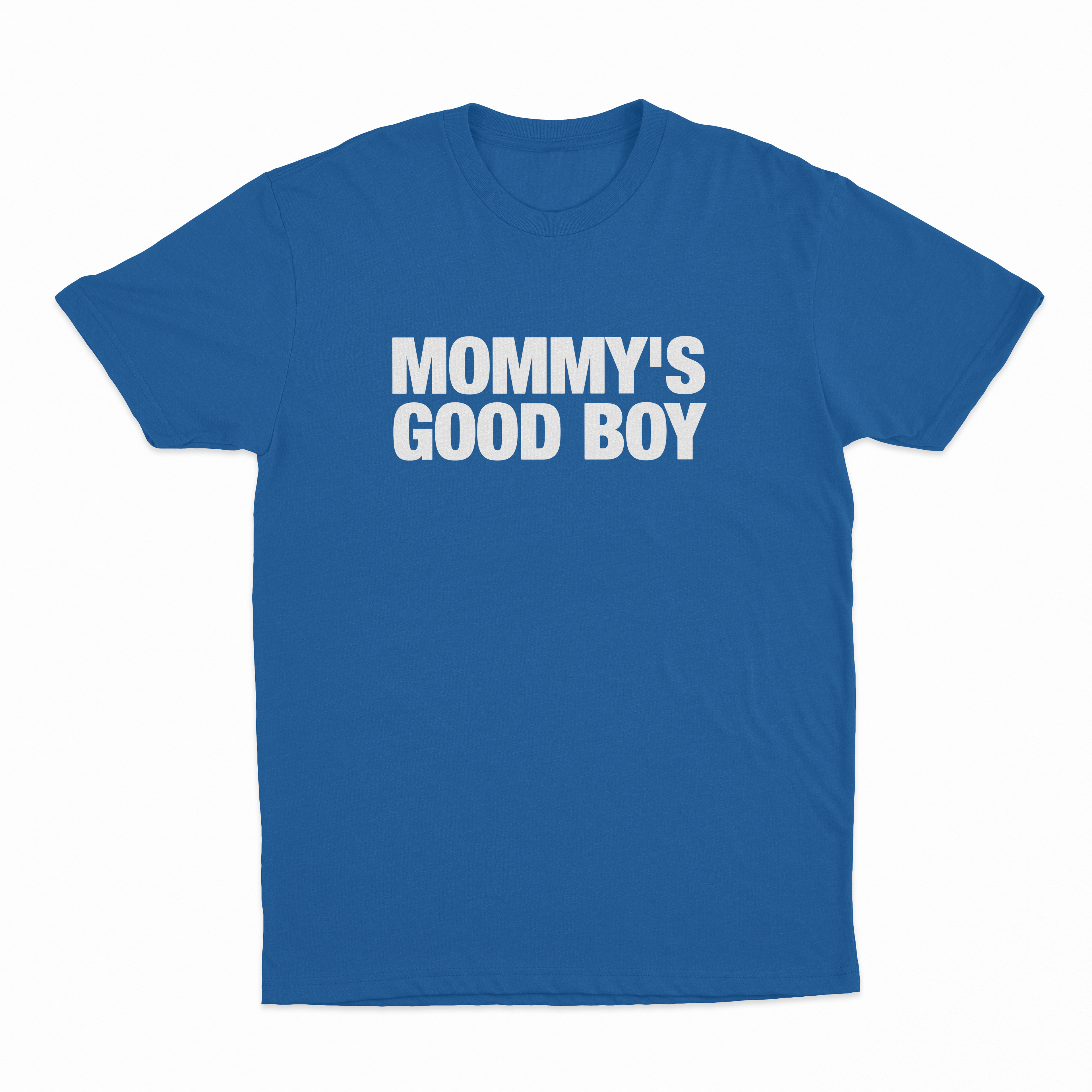 Mommy's Good Boy T-Shirt