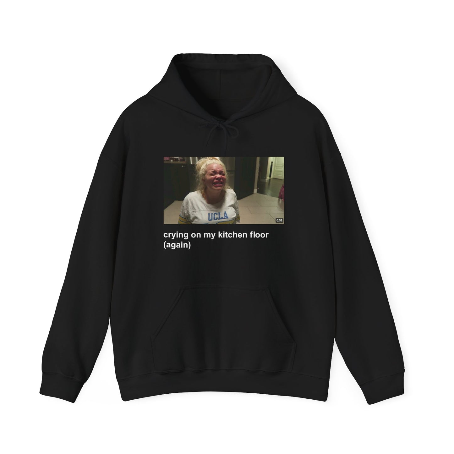 Crying On The Kitchen Floor (Again) Trisha Hoodie